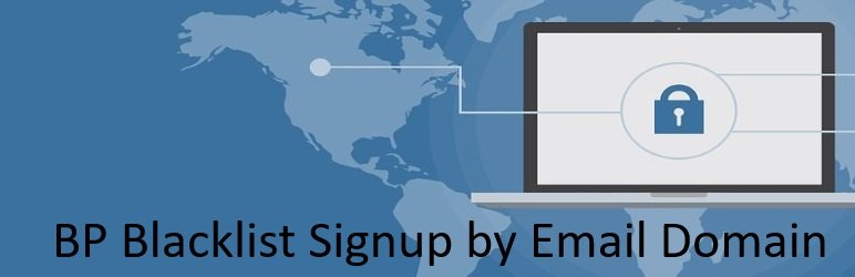 An image illustrating an article about Plugin – BP Blacklist Signup by Email Domain on thealicesyndrome.com